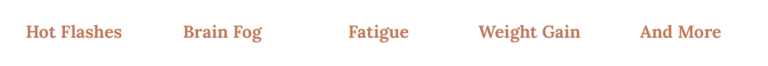 hot flashes fatigue weight gain